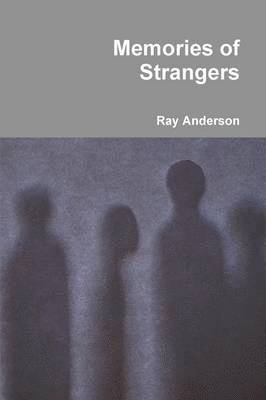 bokomslag Memories of Strangers