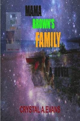 Crystal Evans - Mama Brown's Family, Häftad