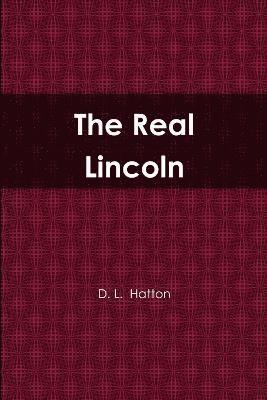 D L Hatton, D. L. Hatton - Real Lincoln, Häftad