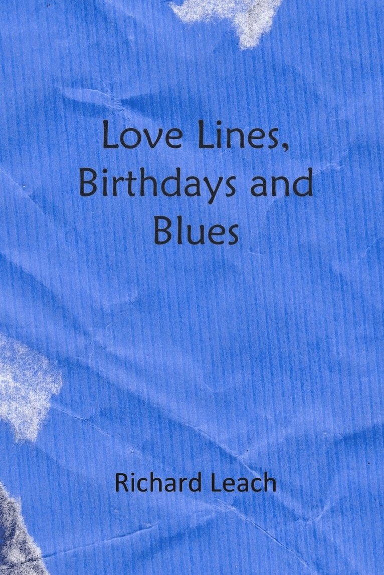 Love Lines, Birthdays and Blues 1