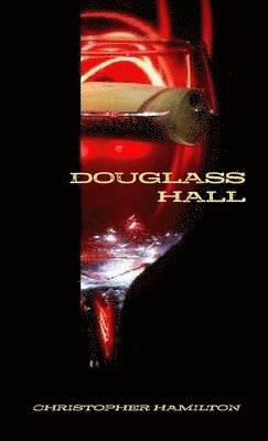 Christopher Hamilton - Douglass Hall, Häftad