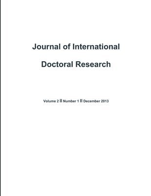Journal of International Doctoral Research (JIDR) Volume 2, Issue 1 1