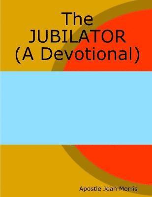 The Jubilator 1