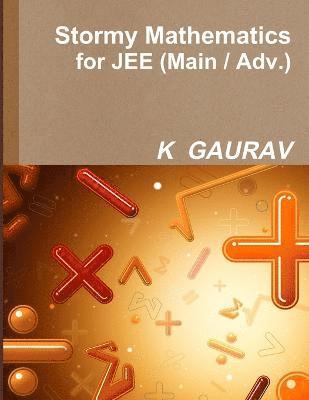 Stormy Mathematics for JEE (Main/Adv.) 1