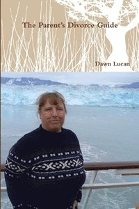 bokomslag Parent's Divorce Guide