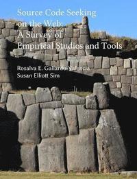bokomslag Source Code Seeking on the Web: A Survey of Empirical Studies and Tools