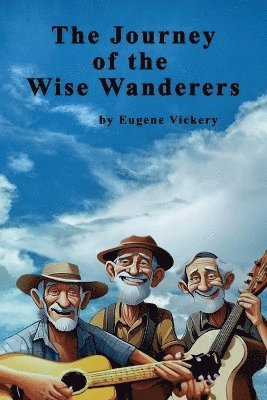 bokomslag Journey of the Wise Wanderers
