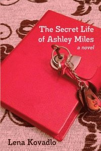 bokomslag The Secret Life of Ashley Miles