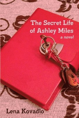 bokomslag The Secret Life of Ashley Miles