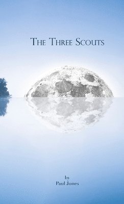 Paul Jones - Three Scouts, Häftad