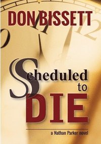 bokomslag Scheduled to Die