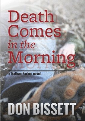 bokomslag Death Comes in the Morning