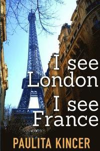 bokomslag I See London I See France