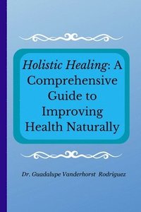 bokomslag Holistic Healing