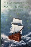 bokomslag The Adventures of Damnation Kane, Volume III