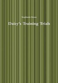 bokomslag Daisy's Training Trials