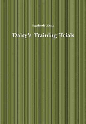 bokomslag Daisy's Training Trials