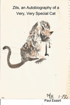 Paul Essert - Zits, an Autobiography of a Very, Very Special Cat, Häftad