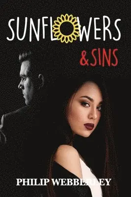Phil Webberley - SunFlowers & Sins, Häftad. Tillgänglighet: Tillfälligt slut