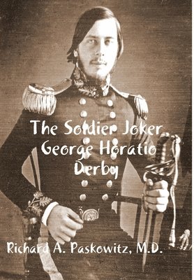 Soldier Joker George Horatio Derby 1