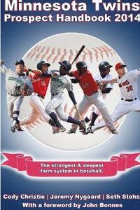 bokomslag Minnesota Twins Prospect Handbook 2014