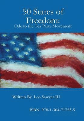 bokomslag 50 States of Freedom: Ode to the Tea Party Movement