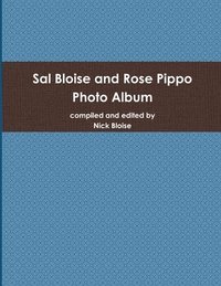 bokomslag Sal Bloise and Rose Pippo Photo Album