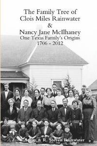 bokomslag Family Tree of Clois Miles Rainwater and Nancy Jane Mcilhaney