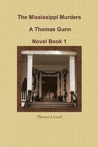 bokomslag The Mississippi Murders A Thomas Gunn Novel Book 1