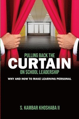 bokomslag Pulling Back the Curtain on School Leadership