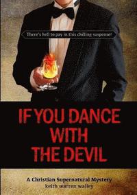 bokomslag If You Dance With The Devil