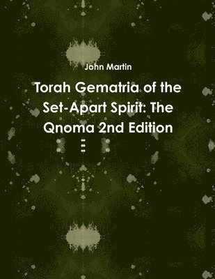 bokomslag Torah Gematria of the Set-Apart Spirit: The Qnoma 2nd Edition