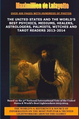 The United States and the World's Best Psychics, Mediums, Healers, Astrologers, Palmists, Witches and Tarot Readers 2013-2014 1