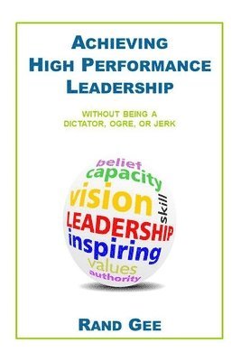 bokomslag Achieving High Performance Leadership