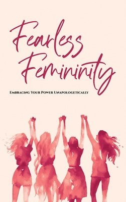 Fearless Femininity 1