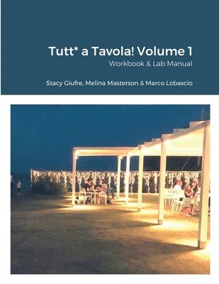 Stacy Giufre, Melina Masterson - Tutt* a Tavola! Volume 1, Häftad