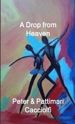 A Drop from Heaven 1