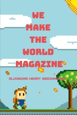 Micah Burke, Leila Goldstein, Luna Randolph - Blooming Heart Beginnings - Wmwm Spring 2021, Häftad