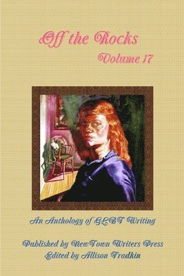 Newtown Writers, NewTown Writers - Off the Rocks, Volume 17, Häftad