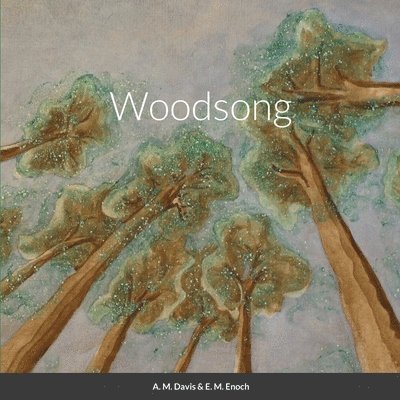 Woodsong 1