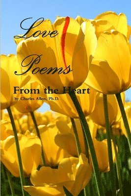 bokomslag Love Poems From The Heart