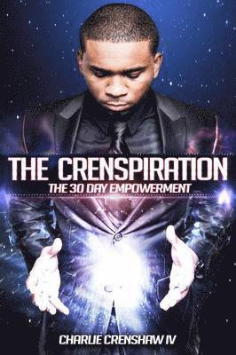 Crenspiration: The 30 Day Empowerment