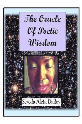 Sereda Aleta Dailey - Oracle of Poetic Wisdom, Häftad