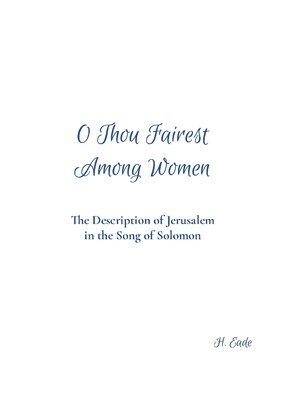 O Thou Fairest Among Women 1
