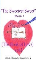 bokomslag The Sweetest Sweet (Book of Love) Vol. 1 Book 1