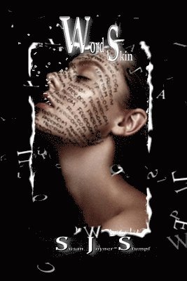 Susan Joyner-Stumpf - Word Skin, Häftad