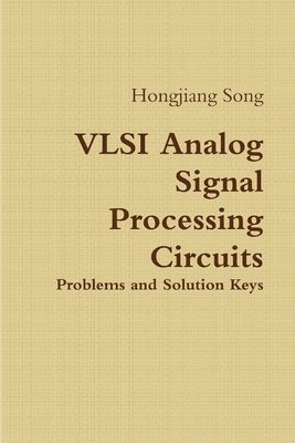 bokomslag VLSI Analog Signal Processing Circuits