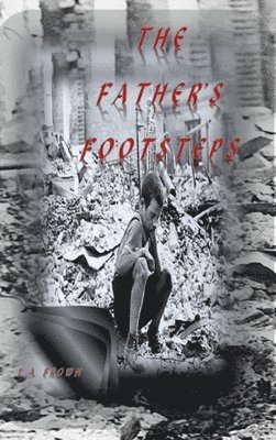 The Father's Footsteps 1