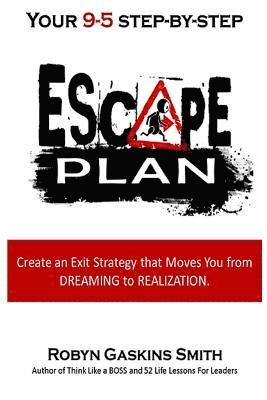 bokomslag Your 9-5 Step by Step Escape Plan