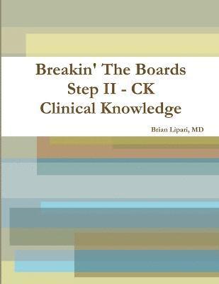 Breakin' The Boards - Step II CK 1
